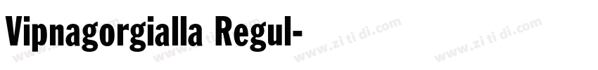 Vipnagorgialla Regul字体转换